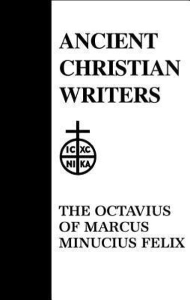 Produktbild: 39. the Octavius of Marcus Minucius Felix