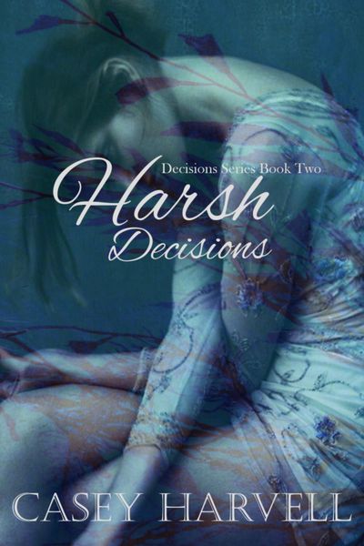 Produktbild: Harsh Decisions (Decisions Series, #2)