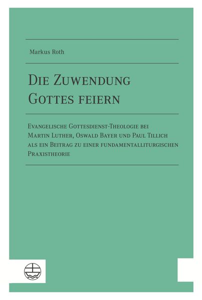 Produktbild: Die Zuwendung Gottes feiern
