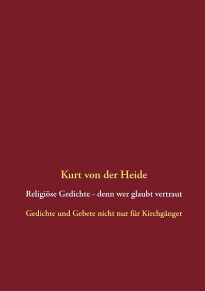Produktbild: Religi&ouml;se Gedichte - denn wer glaubt vertraut