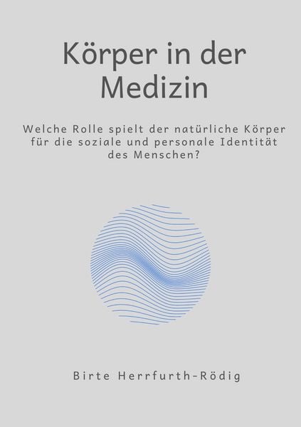 Produktbild: K&ouml;rper in der Medizin