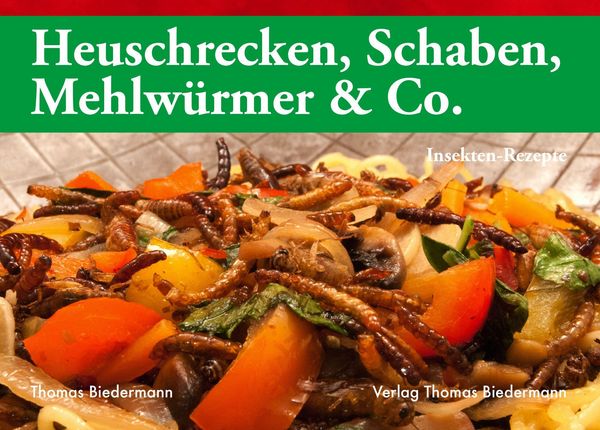 Produktbild: Heuschrecken, Schaben, Mehlw&uuml;rmer & Co.