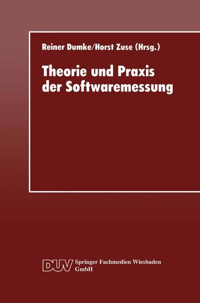 Theorie und Praxis der Softwaremessung, Taschenbuch von , Deutscher Universitätsverlag, 9783824420612