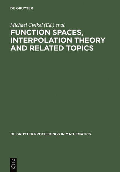 Produktbild: Function Spaces, Interpolation Theory and Related Topics