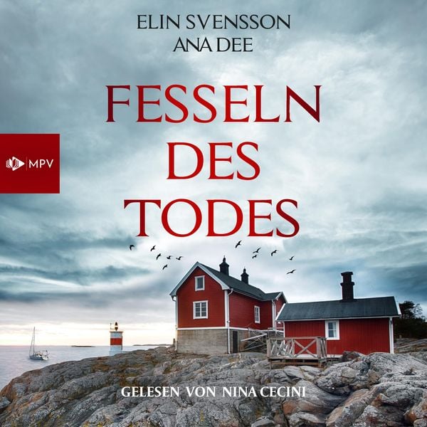 Fesseln des Todes: Schweden-Krimi - Ana Dee , Elin Svensson, Audio, 4066004663999