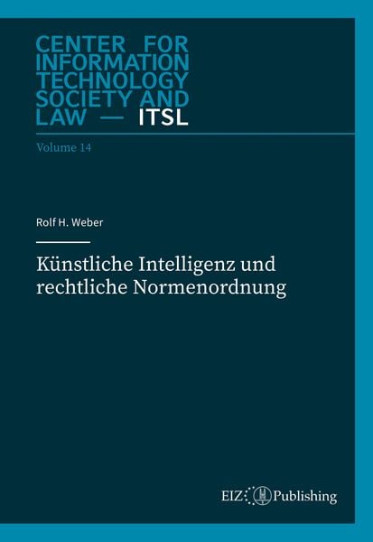 Produktbild: K&uuml;nstliche Intelligenz und rechtliche Normenordnung
