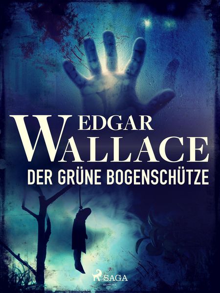 Produktbild: Der gr&uuml;ne Bogensch&uuml;tze