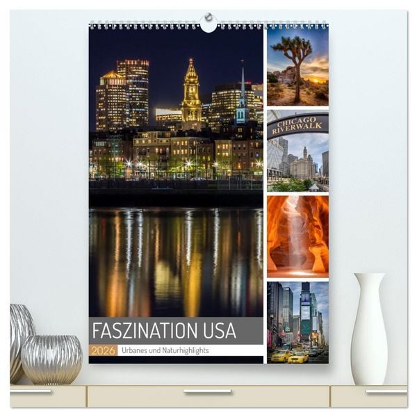 Produktbild: FASZINATION USA Urbanes und Naturhighlights (hochwertiger Premium Wandkalender 2026 DIN A2 hoch), Kunstdruck in Hochglanz