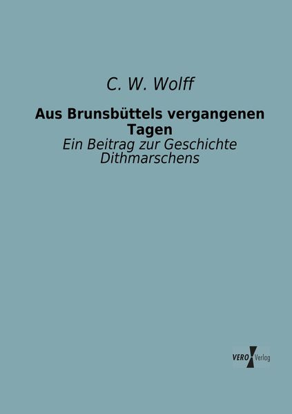 Produktbild: Aus Brunsb&uuml;ttels vergangenen Tagen
