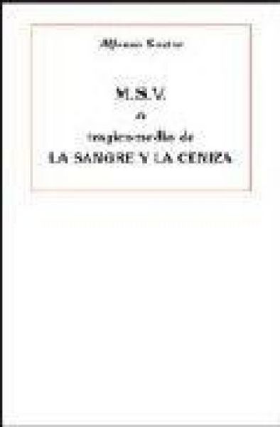 Produktbild: MSV o Tragicomedia de la sangre y la ceniza