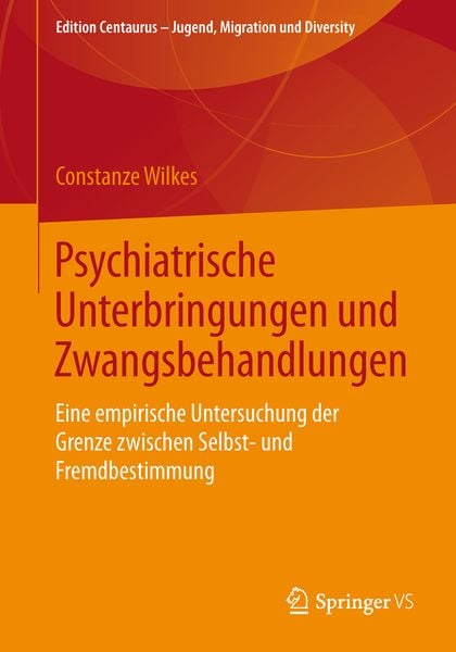 Produktbild: Psychiatrische Unterbringungen und Zwangsbehandlungen