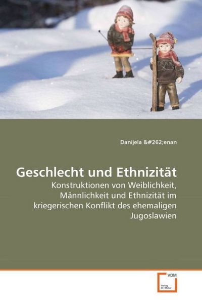Geschlecht und Ethnizität, Taschenbuch von Danijela Cenan, VDM, 9783639040791