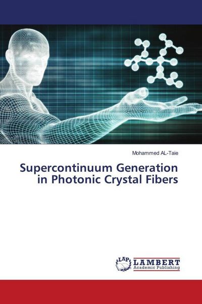 Produktbild: Supercontinuum Generation in Photonic Crystal Fibers