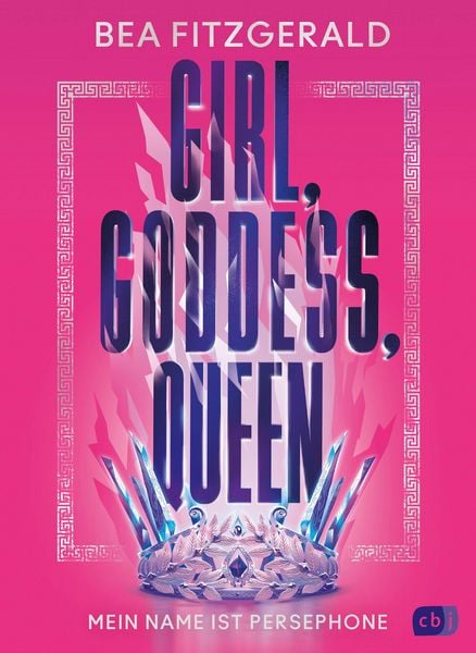 Produktbild: Girl, Goddess, Queen: Mein Name ist Persephone