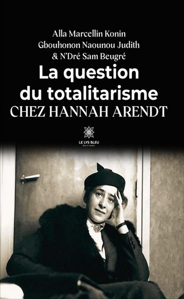 Produktbild: La question du totalitarisme chez Hannah Arendt