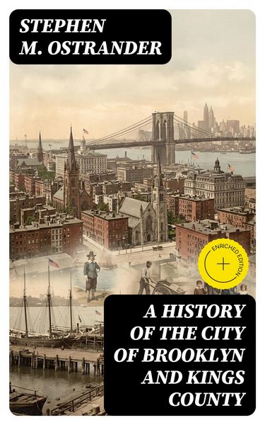 Produktbild: A History of the City of Brooklyn and Kings County