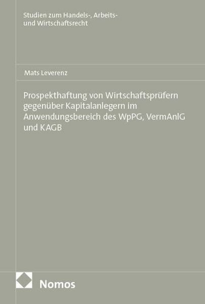 Produktbild: Prospekthaftung von Wirtschaftspr&uuml;fern gegen&uuml;ber Kapitalanlegern im Anwendungsbereich des WpPG, VermAnlG und KAGB