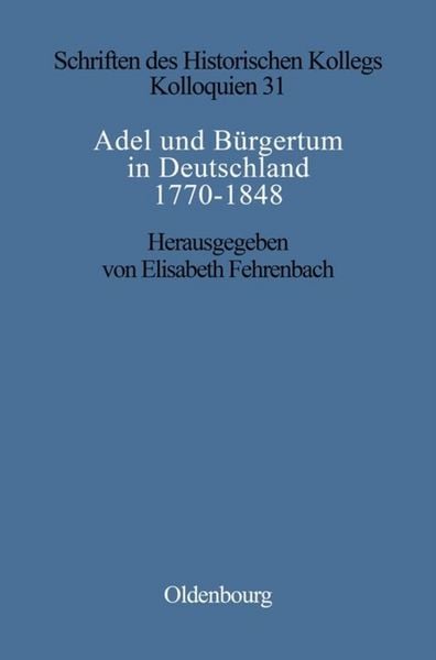 Produktbild: Adel und B&uuml;rgertum in Deutschland 1770-1848