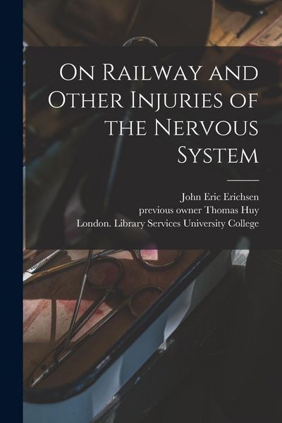 Produktbild: On Railway and Other Injuries of the Nervous System [electronic Resource]