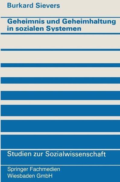 Produktbild: Geheimnis und Geheimhaltung in sozialen Systemen