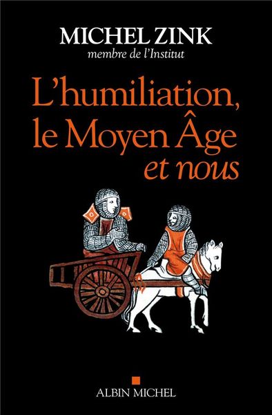 Produktbild: L'humiliation, le Moyen Age et nous