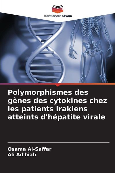Produktbild: Polymorphismes des g&egrave;nes des cytokines chez les patients irakiens atteints d'h&eacute;patite virale
