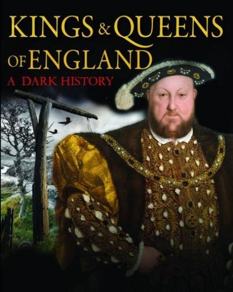 Produktbild: Kings & Queens of England: A Dark History