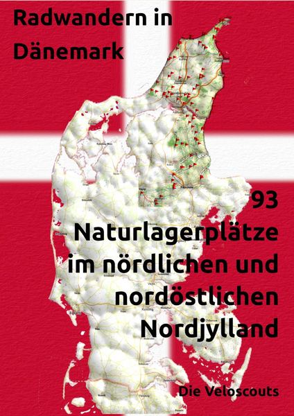 Produktbild: 93 Naturlagerpl&auml;tze im n&ouml;rdlichen und nord&ouml;stlichen Nord-D&auml;nemark
