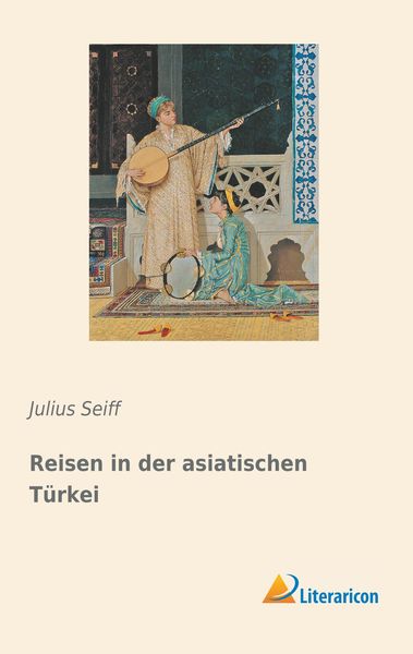 Produktbild: Reisen in der asiatischen T&uuml;rkei