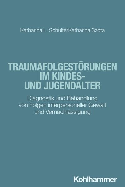 Produktbild: Traumafolgest&ouml;rungen im Kindes- und Jugendalter