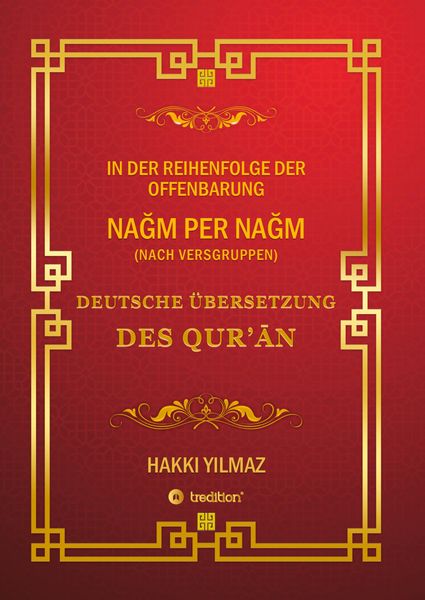 Produktbild: QUR'AN &Uuml;BERSETZUNG - NACH VERSGRUPPEN und Chronologie