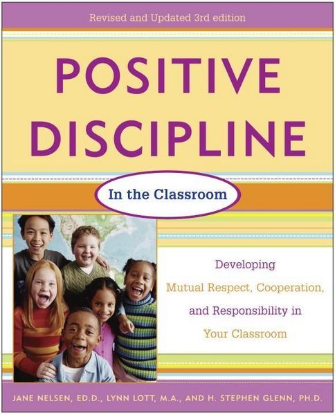 Produktbild: Positive Discipline in the Classroom, Revised 3rd Edition