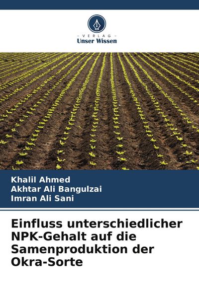Produktbild: Einfluss unterschiedlicher NPK-Gehalt auf die Samenproduktion der Okra-Sorte