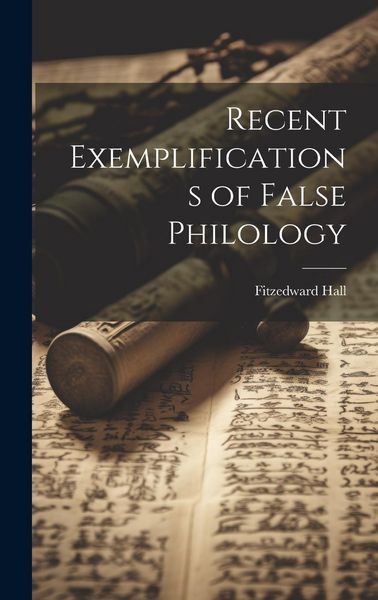 Produktbild: Recent Exemplifications of False Philology