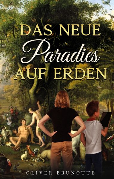 Produktbild: Das neue Paradies auf Erden