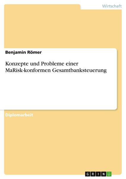 Produktbild: Konzepte und Probleme einer MaRisk-konformen Gesamtbanksteuerung