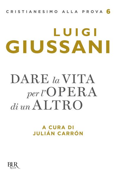 Produktbild: Dare la vita per l'opera di un altro