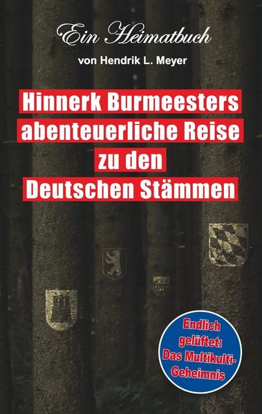 Produktbild: Hinnerk Burmeesters abenteuerliche Reise zu den Deutschen St&auml;mmen