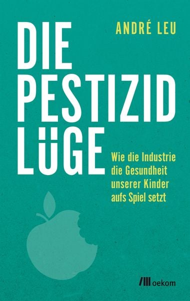 Produktbild: Die Pestizidl&uuml;ge
