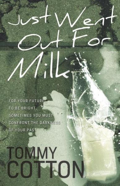 Produktbild: Just Went Out For Milk