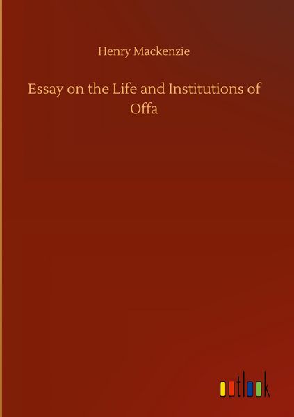 Produktbild: Essay on the Life and Institutions of Offa
