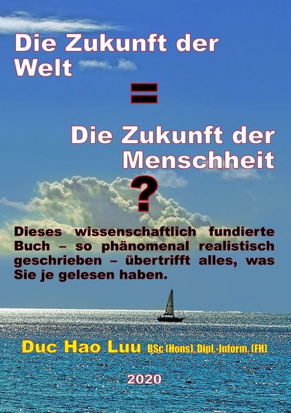 Produktbild: Die Zukunft der Welt=Die Zukunft der Menschheit?