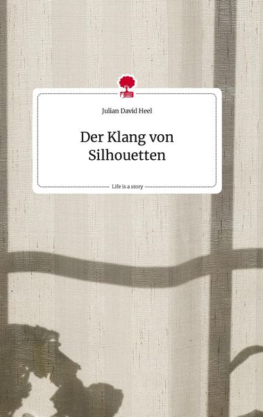 Produktbild: Der Klang von Silhouetten. Life is a Story - story.one