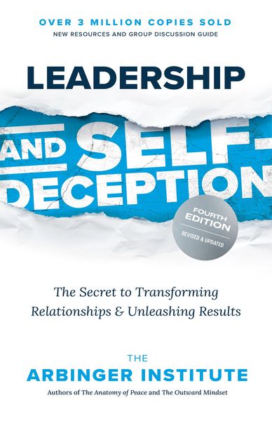 Produktbild: Leadership and Self-Deception, Fourth Edition