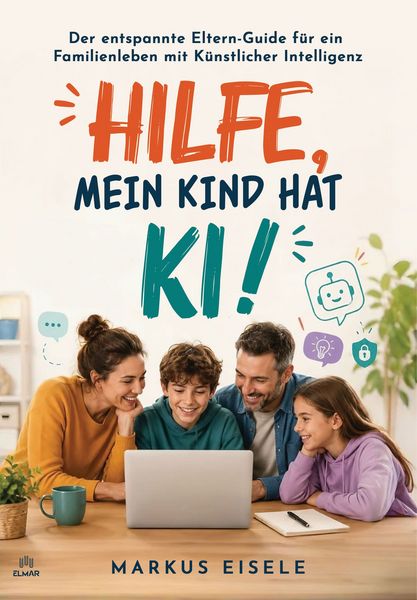 Produktbild: Hilfe, mein Kind hat KI!
