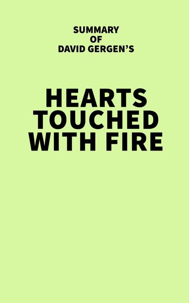 Produktbild: Summary of David Gergen's Hearts Touched with Fire