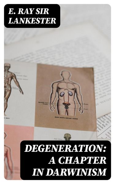 Produktbild: Degeneration: A Chapter in Darwinism
