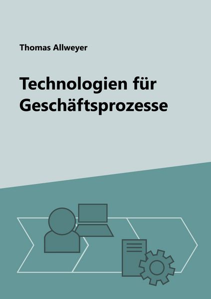 Produktbild: Technologien f&uuml;r Gesch&auml;ftsprozesse