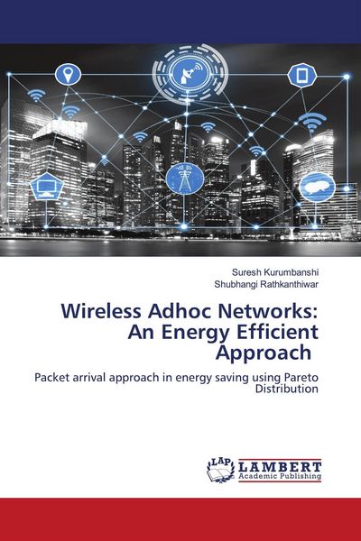 Produktbild: Wireless Adhoc Networks: An Energy Efficient Approach
