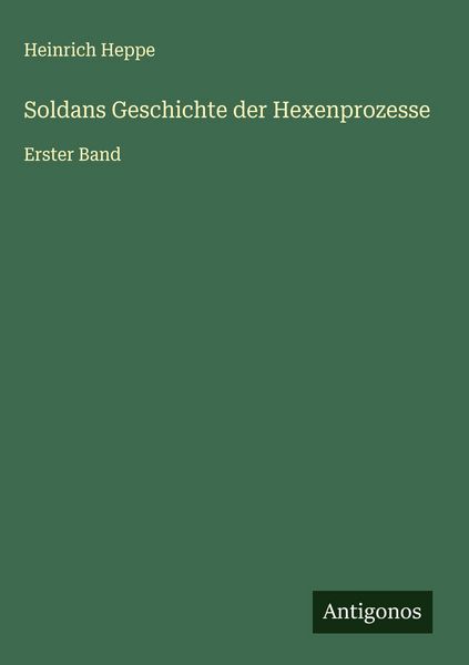 Produktbild: Soldans Geschichte der Hexenprozesse